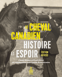 Cheval canadien (Le): histoire et espoir